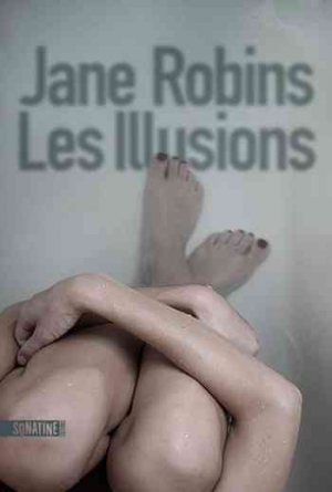 Jane Robins – Les Illusions