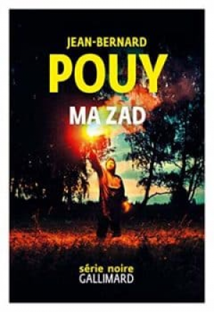 Jean-Bernard Pouy – Ma Zad