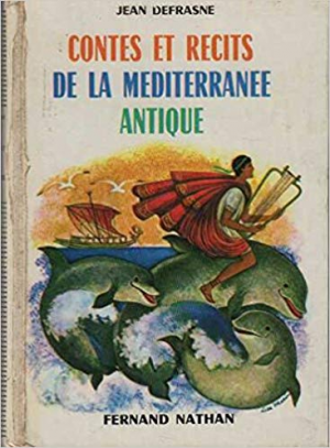 Jean Defrasne – Contes et recits de la Mediterranee antique
