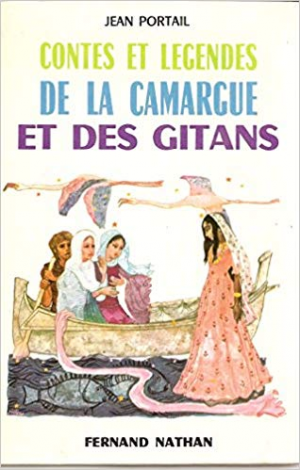 Jean Portail – Contes et Legendes de la Carmague et des Gitans