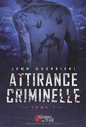 Jenn Guerrieri – Attirance Criminelle, Tome 1