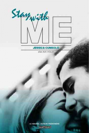 Jessica Cunsolo – She’s with me – Tome 2: Stay with me