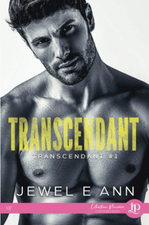 Jewel E. Ann – Transcendant, Tome 1 : Transcendant