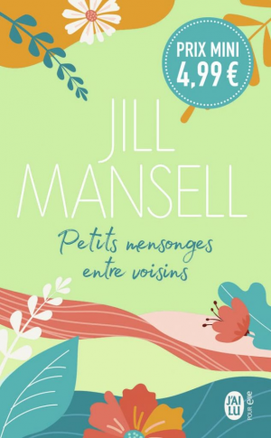 Jill Mansell – Petits mensonges entre voisins