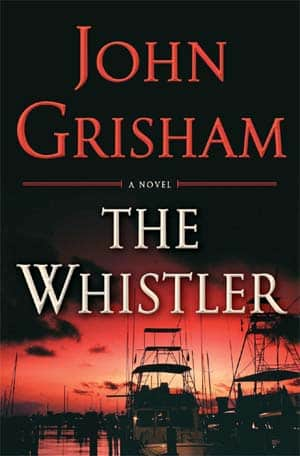 John Grisham – The Whistler