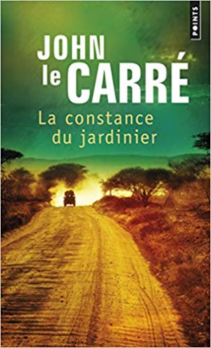 John Le Carré – La Constance du jardinier