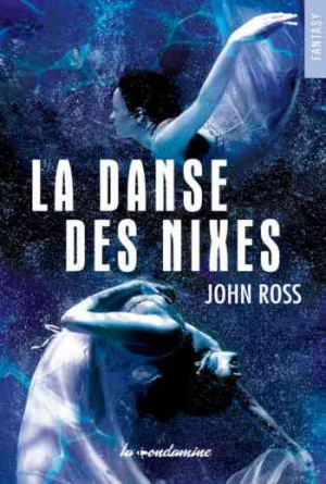 John Ross – La danse des Nixes