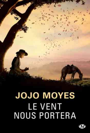 Jojo Moyes – Le vent nous portera