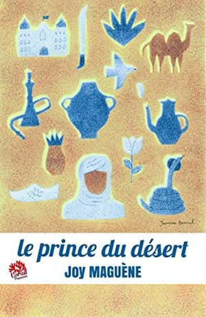 Joy Maguène – Le Prince du désert