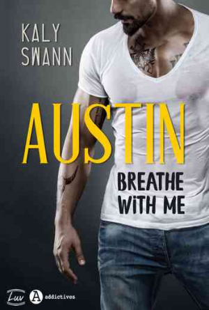 Kaly Swann – Breathe with me – Austin