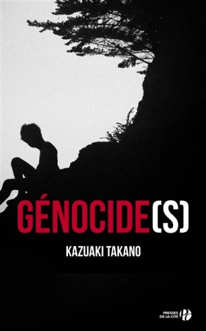 Kazuaki Takano – Génocide(s)