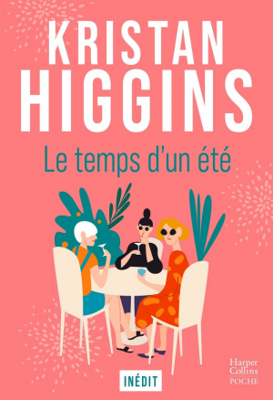 Kristan Higgins – Le temps dun été