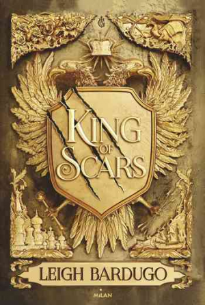 Leigh Bardugo – King of Scars, Tome 1