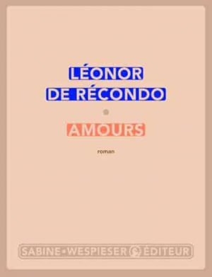 Léonor de Récondo – Amours