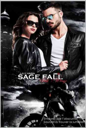 Lily Hana – Hell’s Wings, Tome 6 : Sage Fall