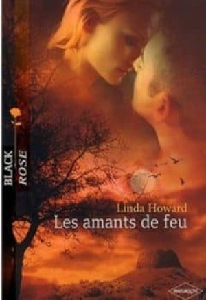 Linda Howard – Les amants de feu