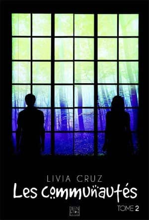 Livia Cruz – Les communautés, Tome 2