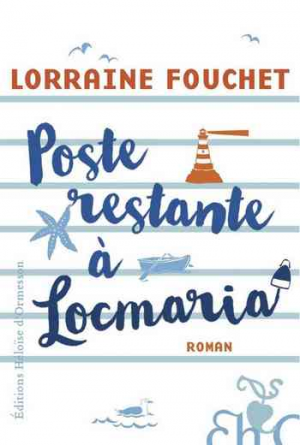 Lorraine Fouchet – Poste restante à Locmaria