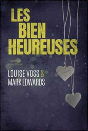 Louise Voss et Mark Edwards – Les Bienheureuses