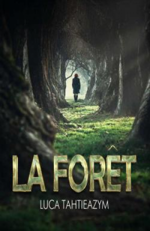 Luca Tahtieazym – La forêt