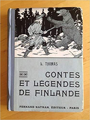Lucie Thomas – Contes et legendes de Finlande