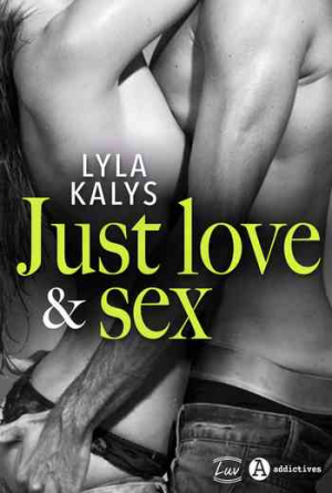 Lyla Kalys – Just Love & Sex