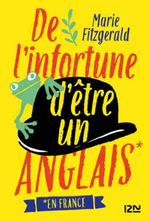 Marie Fitzgerald – De l’infortune d’être un Anglais (en France)