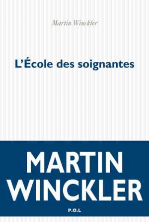 Martin Winckler – L’École des soignantes