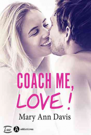 Mary Ann Davis – Coach me, Love !