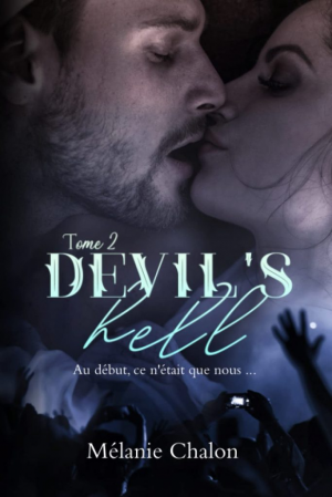 Mélanie Chalon – Devil’s Hell, Tome 2