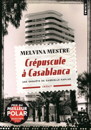 Melvina Mestre – Crépuscule à Casablanca