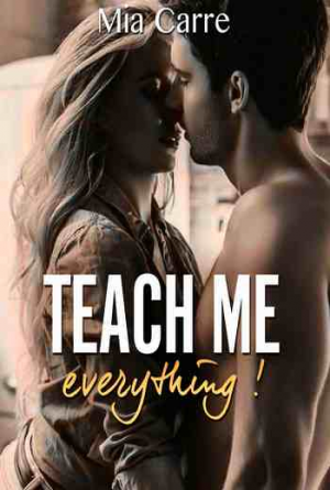 Mia Carre – Teach Me Everything