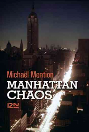 Michaël Mention – Manhattan chaos