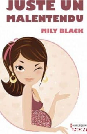 Mily Black – Juste un malentendu