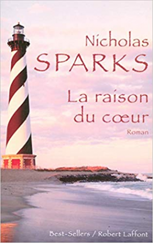Nicholas SPARKS – La raison du coeur