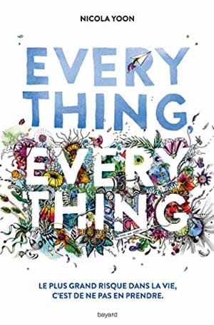 Nicola Yoon – Everything, everything