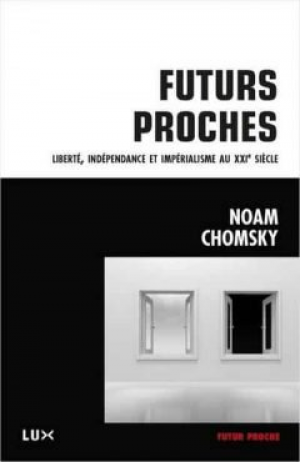 Noam Chomsky – Futurs proches