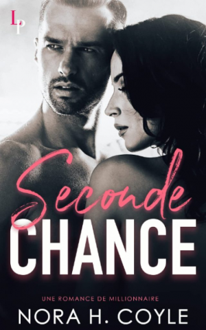 Nora H. Coyle – Seconde chance