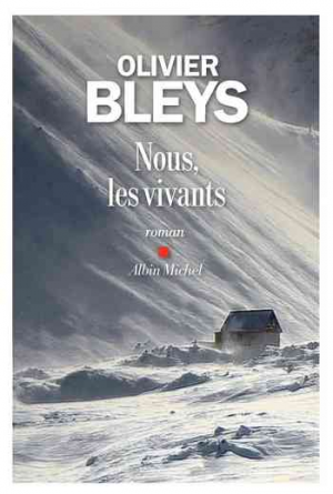 Olivier Bleys – Nous, les vivants