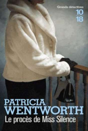 Patricia Wentworth – Le procès de Miss Silence