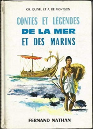Quinel Ch. et a. de Montgon – Contes et Legendes de La Mer et Des Marins