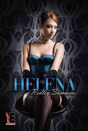 Redley Summers – Helena : Indécente