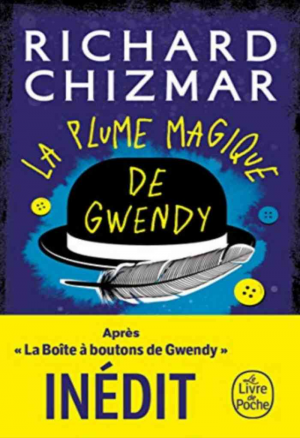 Richard Chizmar – La Plume magique de Gwendy