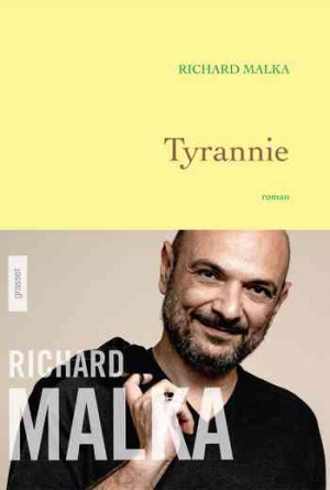 Richard Malka – Tyrannie