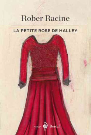 Rober Racine – La Petite Rose de Halley