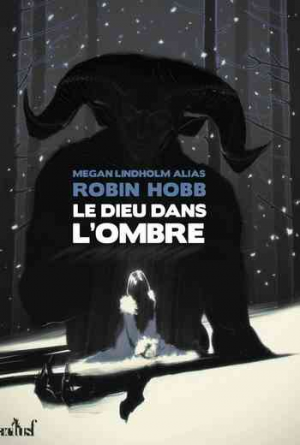 Robin Hobb – Le Dieu dans l’ombre