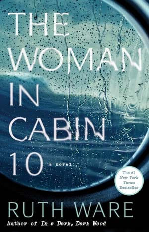 Ruth Ware – The Woman in Cabin 10