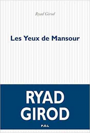 Ryad Girod – Les Yeux de Mansour