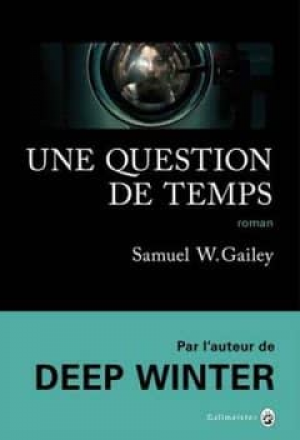 Samuel W. Gailey – Une question de temps