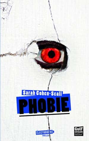 Sarah Cohen-scali – Phobie